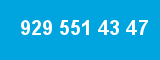 929 551 43 47 929 551 43 47